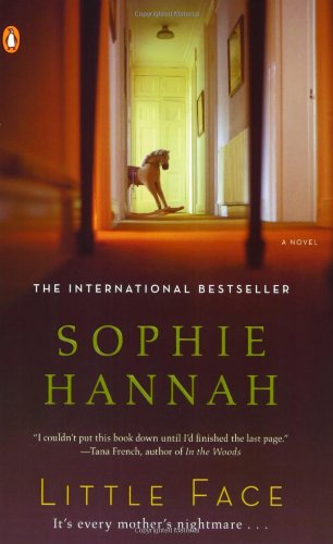 Little Face: A Zailer and Waterhouse Mystery by Sophie Hannah