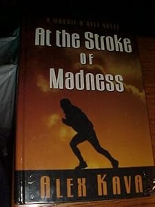 At the Stroke of Madness