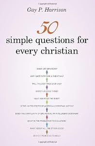 50 Simple Questions for Every Christian