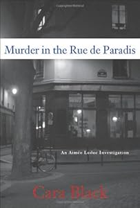 Murder in the Rue de Paradis (Aimee Leduc Investigations, No. 8)