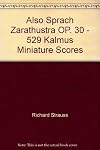 Strauss : Thus spoke Zarathustra {score : study} {Kalmus 529}