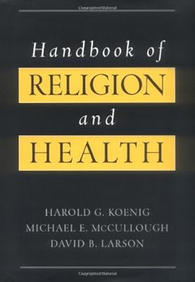 Handbook of Religion and Health