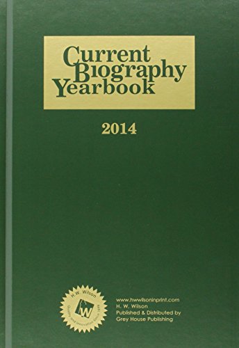 Current Biography Yearbook-2014 by Hw Wilson 
			
			
		
		
		
       	 
       		
       			(Editor)