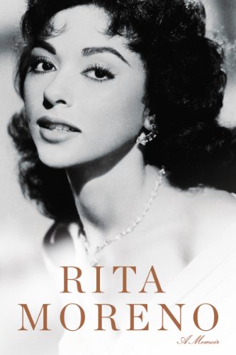 Rita Moreno: A Memoir by Debbie Reynolds