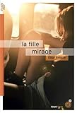 La fille mirage par Elise Broach La fille mirage par Elise Broach