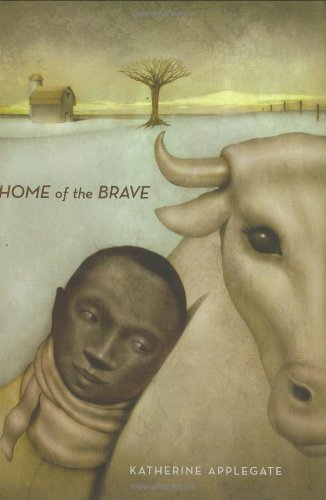Home of the Brave by Katherine Applegate