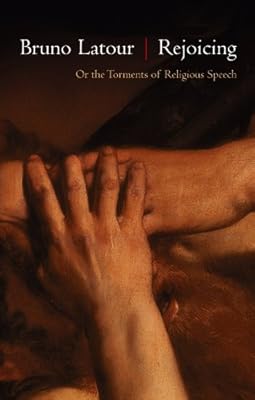 Rejoicing: Or the Torments of Religious Speech