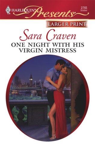 One Night With His Virgin Mistress by Sara Craven