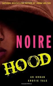 Hood: An Urban Erotic Tale