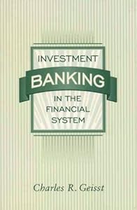 Investment Banking in the Financial System