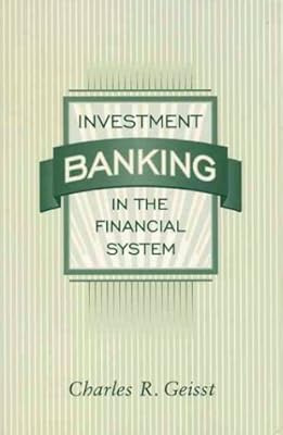 Investment Banking in the Financial System