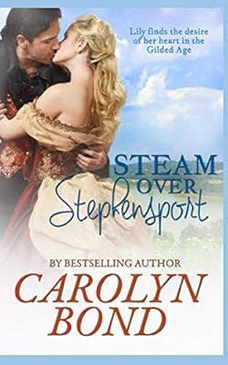 Steam Over Stephensport: Steam Through Time Series - Book 2