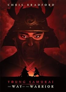 Young Samurai The Way of the Warrior