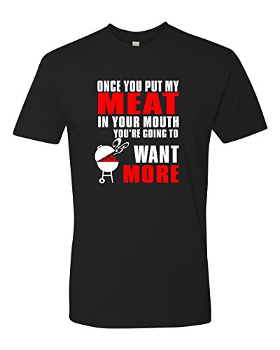 Panoware Men's Once You Put My Meat In Your Mouth Funny Grilling T-shirt