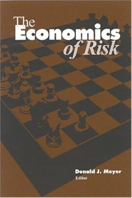 The Economics of Risk