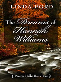 The Dreams of Hannah Williams (Thorndike Press Large Print Christian Historical Fiction) by Linda Ford