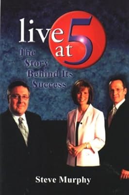 Live at 5 - The Story Behind It's Success