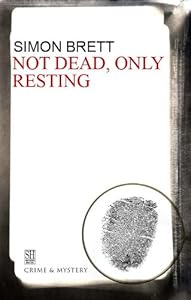 Not Dead, Only Resting (A Charles Paris Mystery)