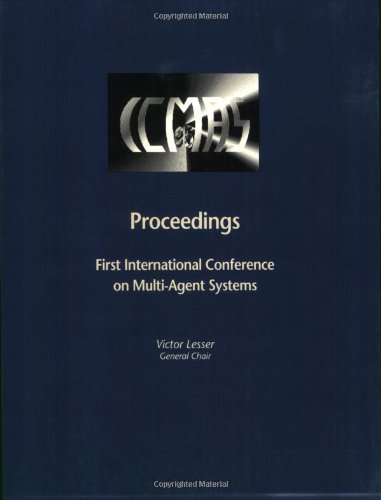 Proceedings of the First International Conference on Multiagent Systems by Victor Lesser
