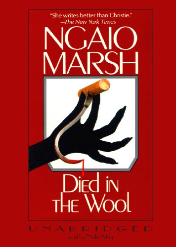 Died in the Wool (A Roderick Alleyn Mystery)(Library Edition) (Roderick Alleyn Mysteries) by Ngaio Marsh