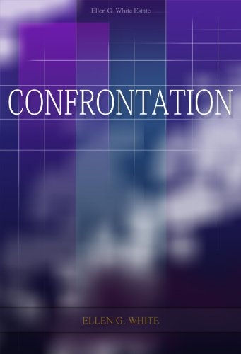 Confrontation by Ellen G. White