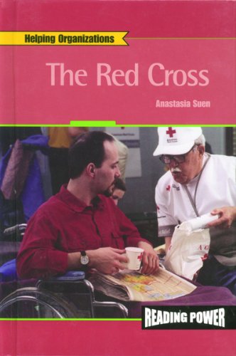 The Red Cross (Helping Organizations) by Anastasia Suen