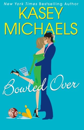 Bowled Over (Maggie Kelly Mysteries) by Kasey Michaels