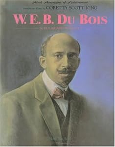 W.E.B. DuBois (Black Americans of Achievement)
