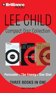 Lee Child CD Collection 3: Persuader, The Enemy, One Shot