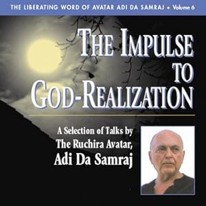 The Impulse To God-Realization