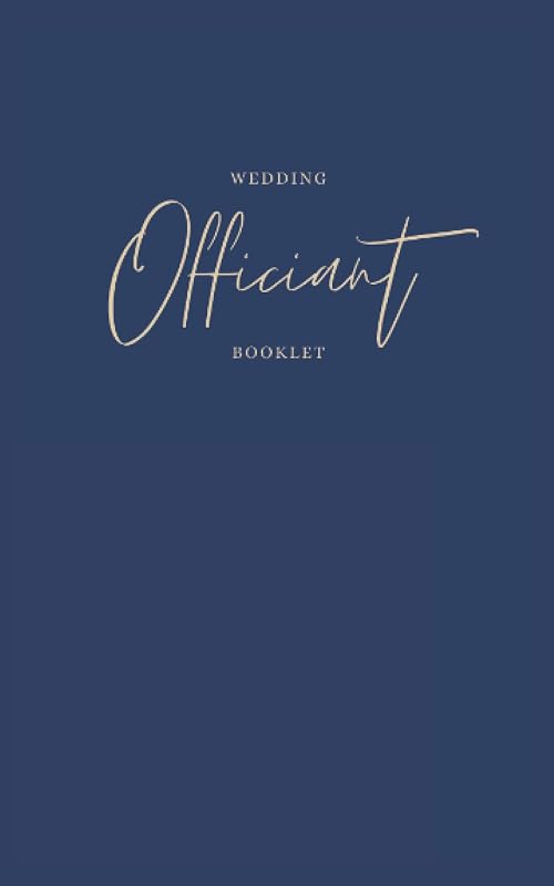 Wedding Officiant Booklet: Navy Wedding Ceremony Journal for Pastors, Preachers, Ministers Speeches, Sermons & Notes by Winona May
