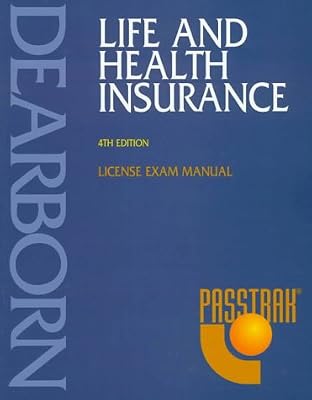 Life and Health Insurance: License Exam Manual