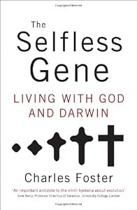 The Selfless Gene: Living with God and Darwin