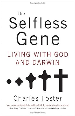 The Selfless Gene: Living with God and Darwin