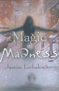 Magic or Madness