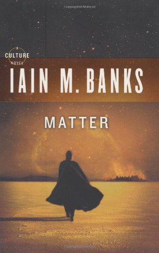 Matter by Iain M. Banks