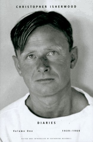 Diaries: Volume 1, 1939-1960 by Christopher Isherwood