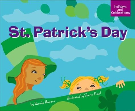 St. Patrick's Day (Holidays and Celebrations (Picture Window)) by Brenda Haugen