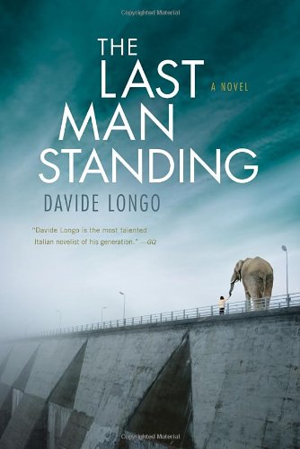 The Last Man Standing by Davide Longo