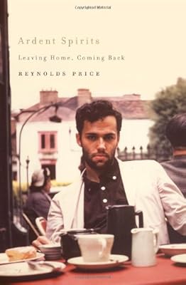 Ardent Spirits: Leaving Home, Coming Back