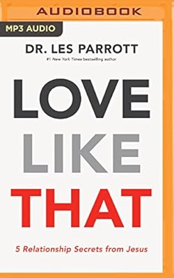 Love Like That: 5 Relationship Secrets from Jesus