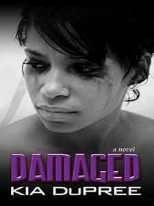 Damaged by Kia DuPree
