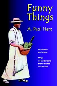 Funny Things by A. Paul Hare