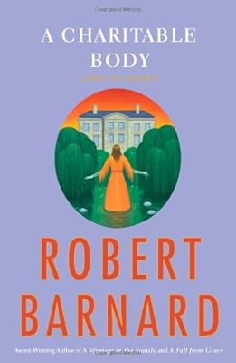 A Charitable Body: A Novel of Suspense