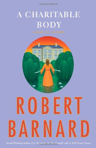 A Charitable Body: A Novel of Suspense by Robert Barnard