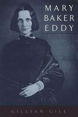Mary Baker Eddy (Radcliffe Biography Series)