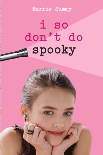 I So Don't Do Spooky (I So Don't Do...) by Barrie Summy