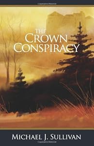The Crown Conspiracy: The Riyria Revelations by Michael J. Sullivan