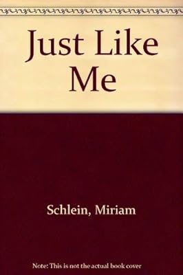 Just Like Me