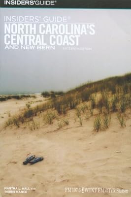 Insiders' Guide North Carolina's Central Coast and New Bern